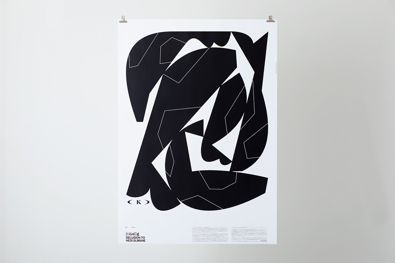 DELUSION TO HEDI SLIMANE POSTER