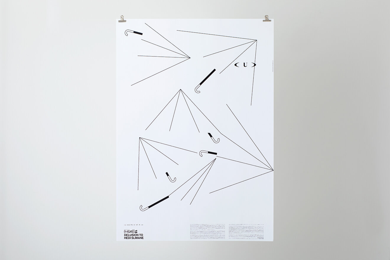 DELUSION TO HEDI SLIMANE POSTER