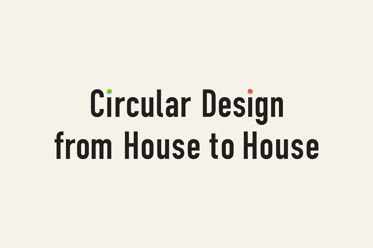 SEKISUI HOUSE HOUSE TO HOUSE